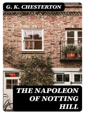 cover image of The Napoleon of Notting Hill
